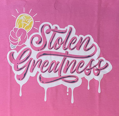 Pink Stolen Greatness Shirt